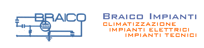 Braico Impianti - Climatizzazione, impianti elettrici, impianti tecnici